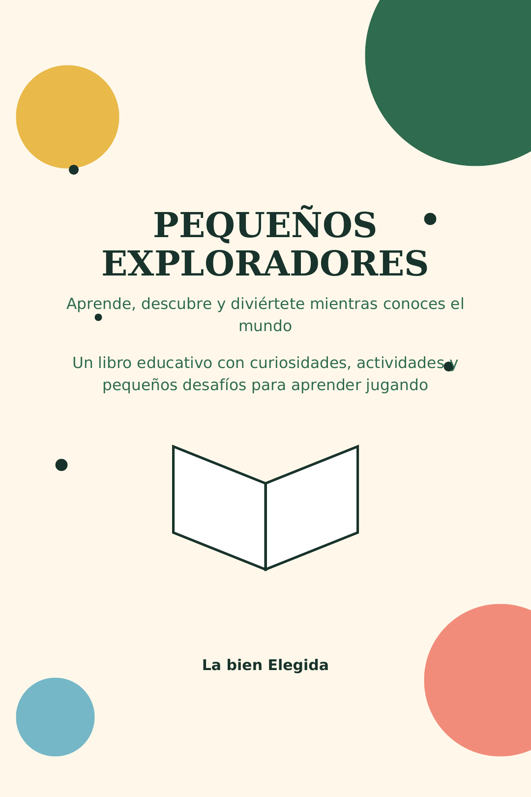 Portada del eBook Pequeños Exploradores — La bien Elegida